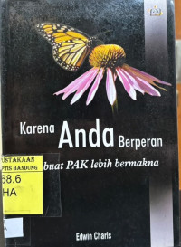 Image of Karena Anda Berperan Membuat PAK Lebih Bermakna
