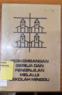 Image of Perkembangan Gereja Dan Penginjilan melalui Sekolah Minggu