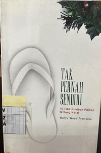 Image of Tak Pernah Sendiri 10 Teks Khotbah Pilihan Tentang Natal
